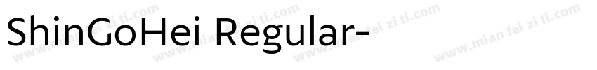 ShinGoHei Regular字体转换